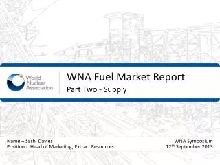 WNA Fuel Market Report Part Two - Supply