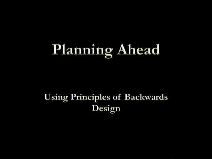planning ahead
