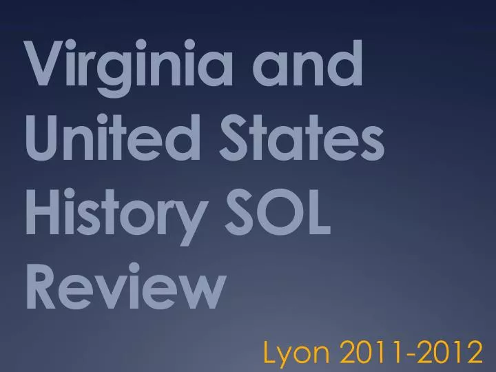 virginia and united states history sol review