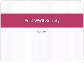 Post WWII Society