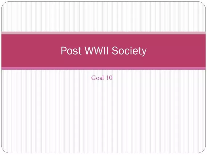 post wwii society
