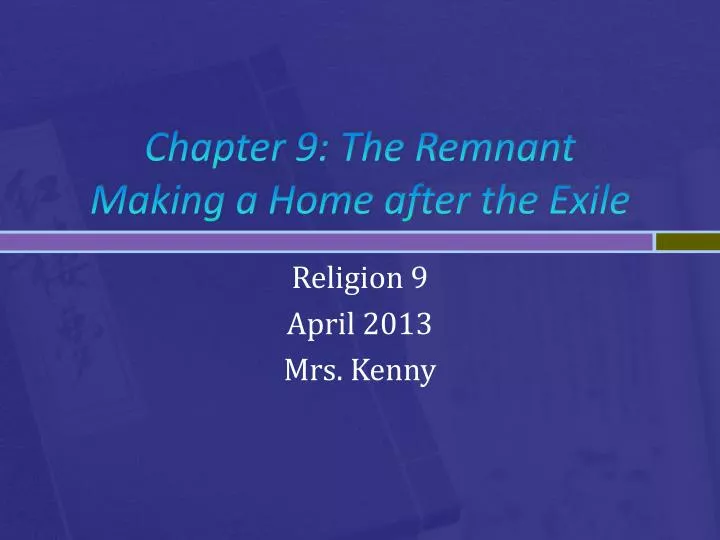 chapter 9 the remnant making a home after the exile
