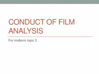 Conduct of Film Analysis
