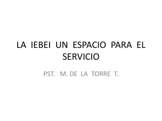 la iebei un espacio para el servicio