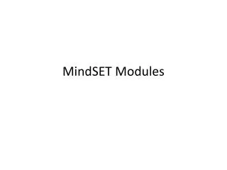 MindSET Modules