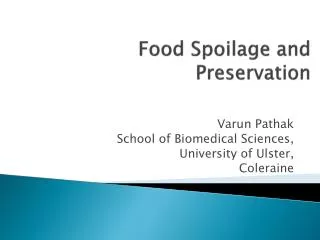 Food Spoilage and Preservation