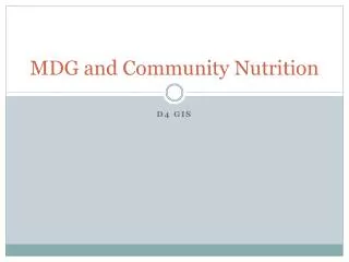 MDG and Community Nutrition