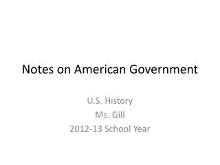 Notes on American Government