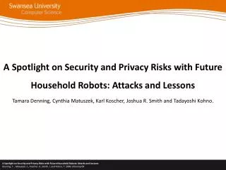 A Spotlight on Security and Privacy Risks with Future Household Robots: Attacks and Lessons