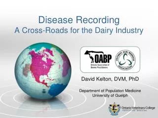 Disease Recording A Cross-Roads for the Dairy Industry