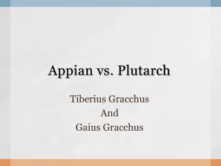 Appian vs. Plutarch