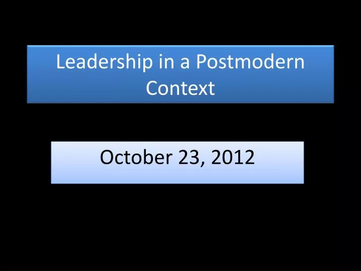 leadership in a postmodern context