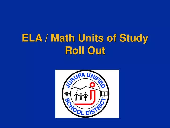 ela math units of study roll out