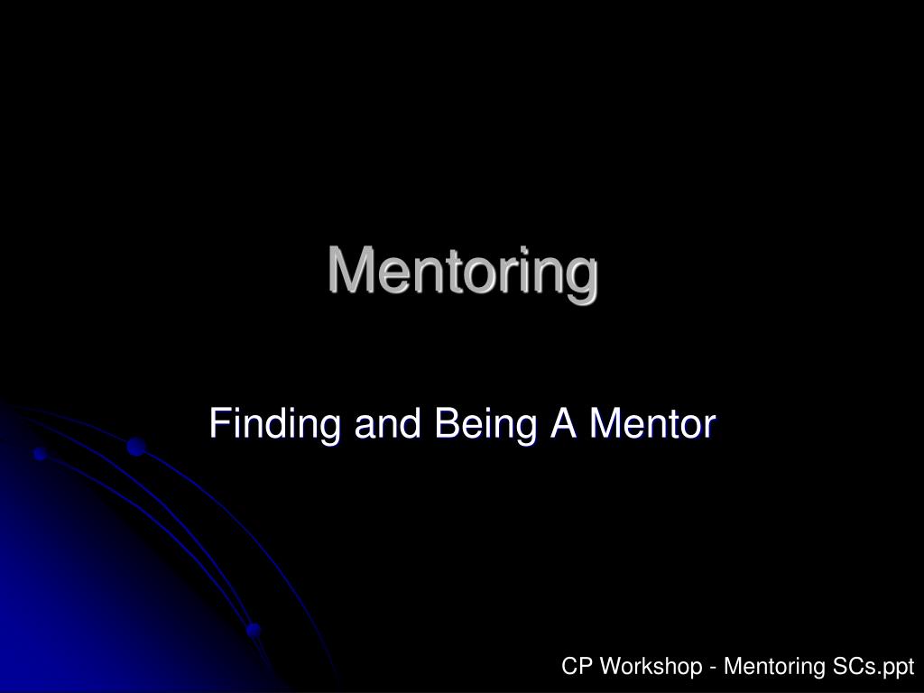 PPT - Mentoring PowerPoint Presentation, free download - ID:2195176