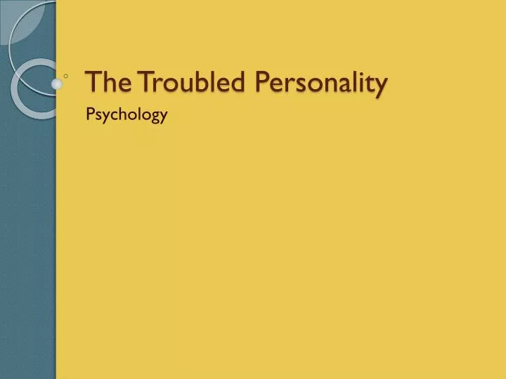 the troubled personality