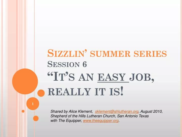 sizzlin summer series session 6 it s an easy job really it is