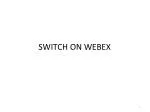 SWITCH ON WEBEX - slide 1