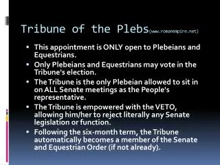 Tribune of the Plebs (www.romanempire.net)