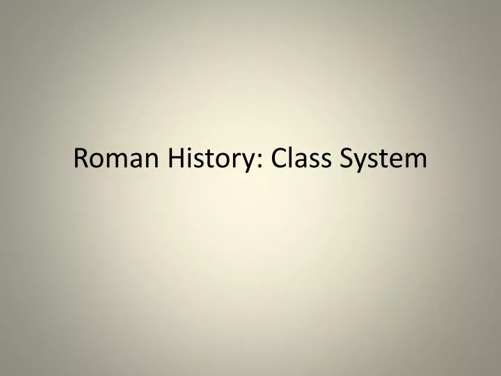 roman history class system