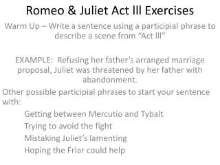 Romeo &amp; Juliet Act lll Exercises