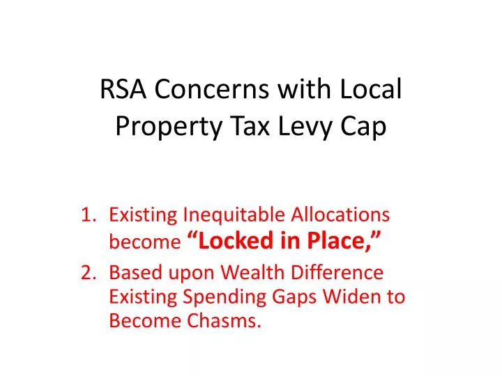 rsa concerns with local property tax levy cap
