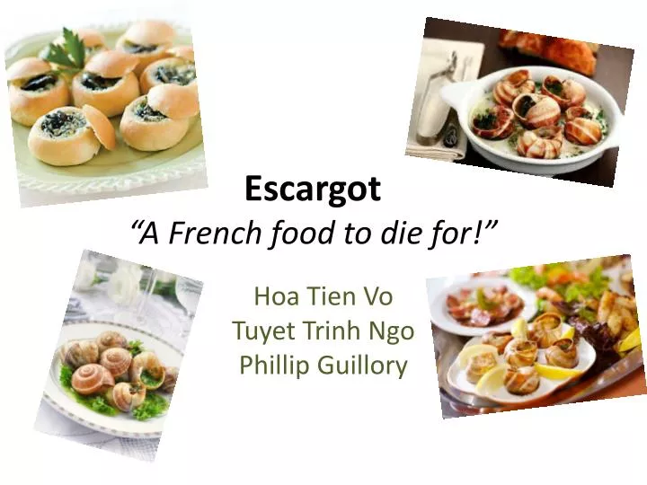 escargot a french food to die for
