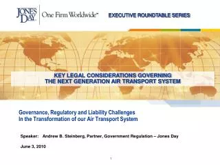 Governance, Regulatory and Liability Challenges In the Transformation of our Air Transport System