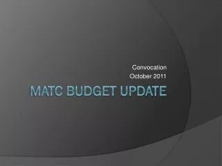 MATC Budget Update