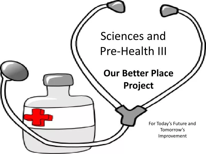 sciences and pre health iii