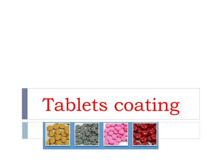 tablets coating