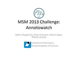 MSM 2013 Challenge: Annotowatch