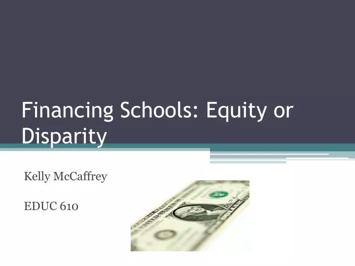 financing schools equity or disparity