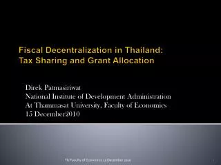 Fiscal Decentralization in Thailand: Tax Sharing and Grant Allocation