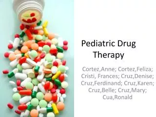 Pediatric Drug Therapy