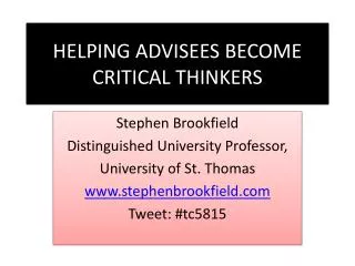 HELPING ADVISEES BECOME CRITICAL THINKERS