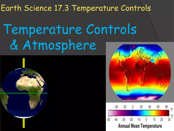 earth science 17 3 temperature controls