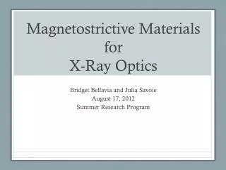 Magnetostrictive Materials for X-Ray Optics