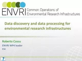 Data discovery and data processing for environmental research infrastructures