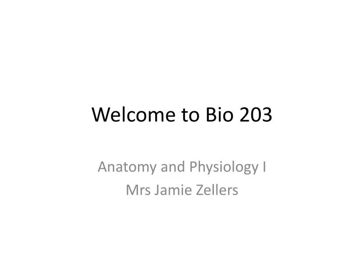 welcome to bio 203