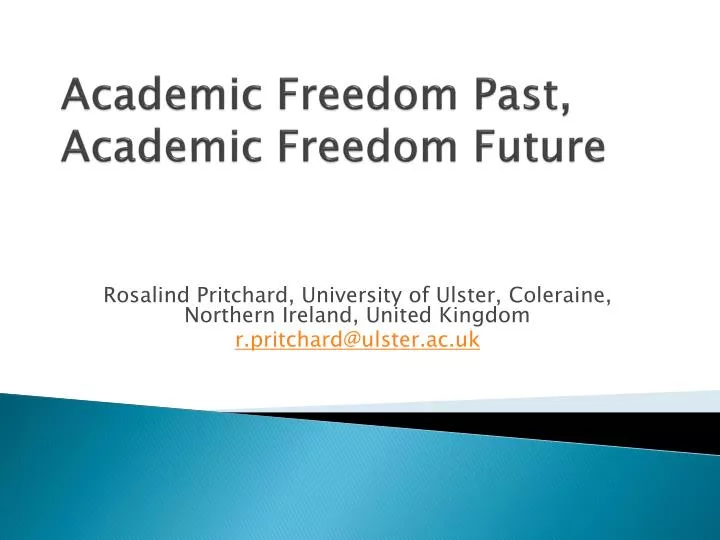 academic freedom past academic freedom future