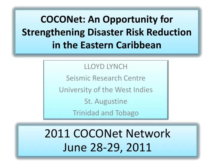 coconet an opportunity for strengthening disaster risk reduction in the eastern c aribbean