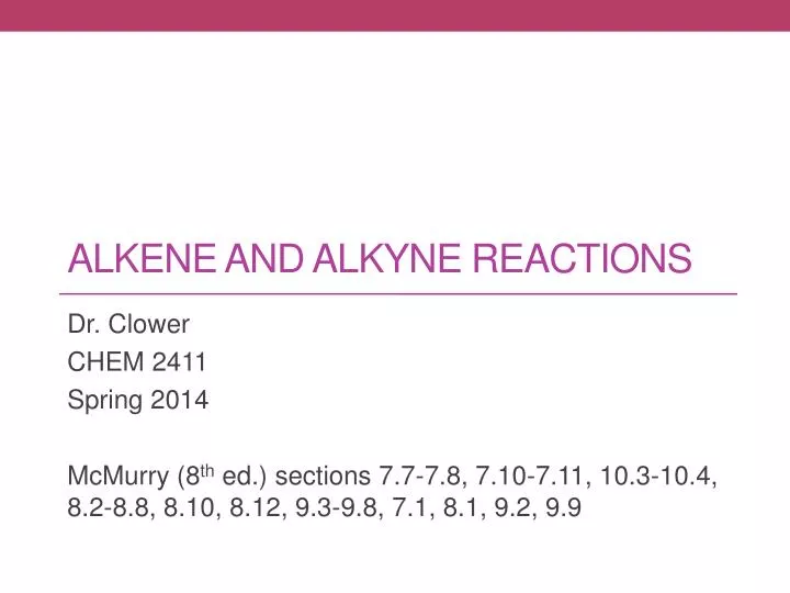 PPT - ALKEne And Alkyne Reactions PowerPoint Presentation, Free ...