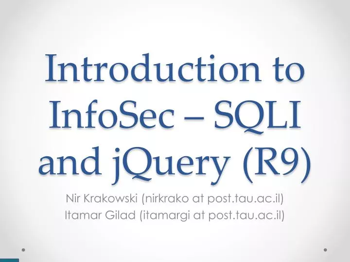 introduction to infosec sqli and jquery r9