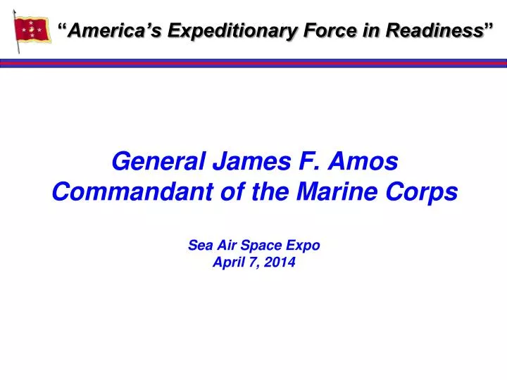 general james f amos commandant of the marine corps sea air space expo april 7 2014