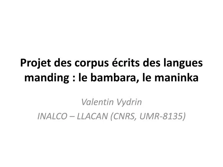 projet des corpus crits des langues manding le bambara le maninka
