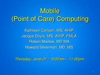 Mobile (Point of Care) Computing
