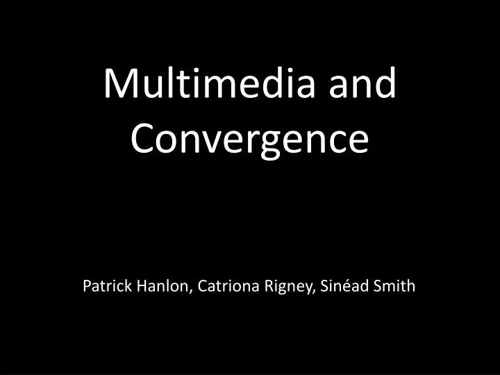multimedia and convergence