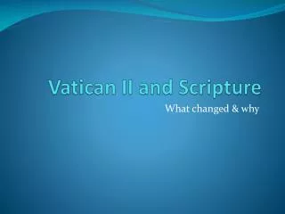 Vatican II and Scripture