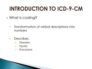 INTRODUCTION TO ICD-9-CM