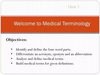 Welcome to Medical Terminology